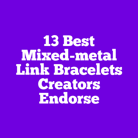 13 Best Mixed-metal Link Bracelets Creators Endorse