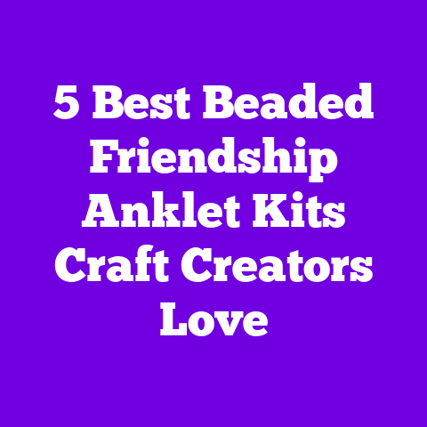 5 Best Beaded Friendship Anklet Kits Craft Creators Love