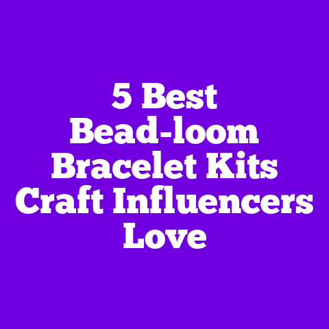 5 Best Bead-loom Bracelet Kits Craft Influencers Love