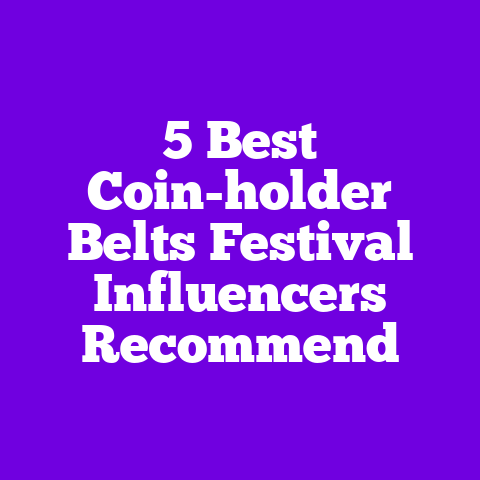 5 Best Coin-holder Belts Festival Influencers Recommend