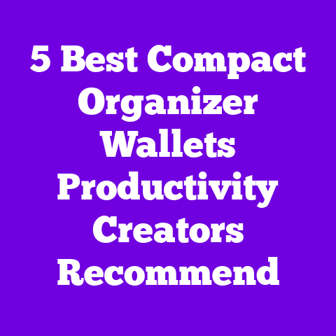 5 Best Compact Organizer Wallets Productivity Creators Recommend