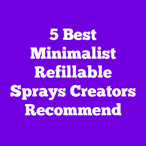 5 Best Minimalist Refillable Sprays Creators Recommend