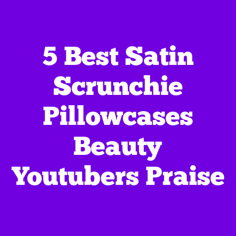 5 Best Satin Scrunchie Pillowcases Beauty Youtubers Praise