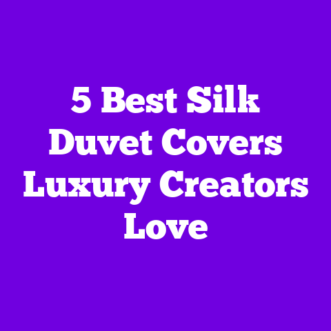 5 Best Silk Duvet Covers Luxury Creators Love