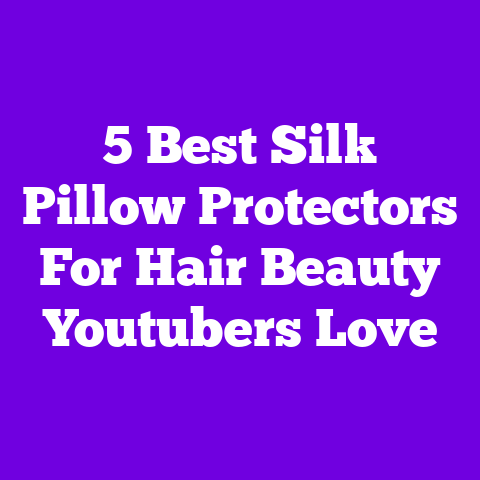 5 Best Silk Pillow Protectors For Hair Beauty Youtubers Love