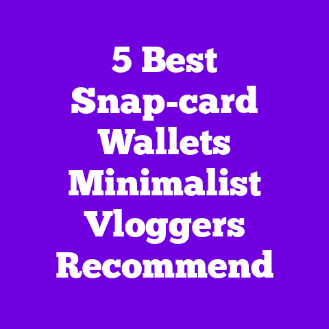 5 Best Snap-card Wallets Minimalist Vloggers Recommend