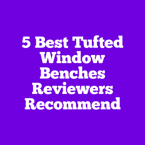 5 Best Tufted Window Benches Reviewers Recommend
