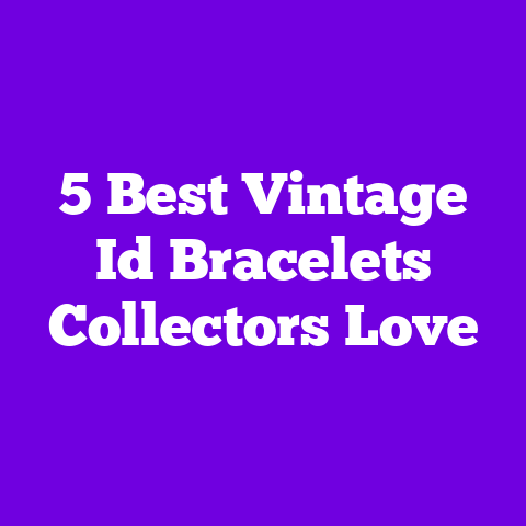 5 Best Vintage Id Bracelets Collectors Love