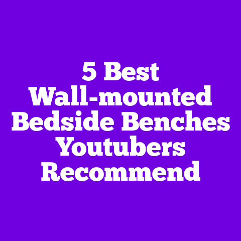 5 Best Wall-mounted Bedside Benches Youtubers Recommend