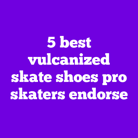 5 best vulcanized skate shoes pro skaters endorse