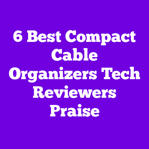 6 Best Compact Cable Organizers Tech Reviewers Praise
