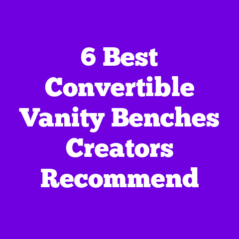 6 Best Convertible Vanity Benches Creators Recommend