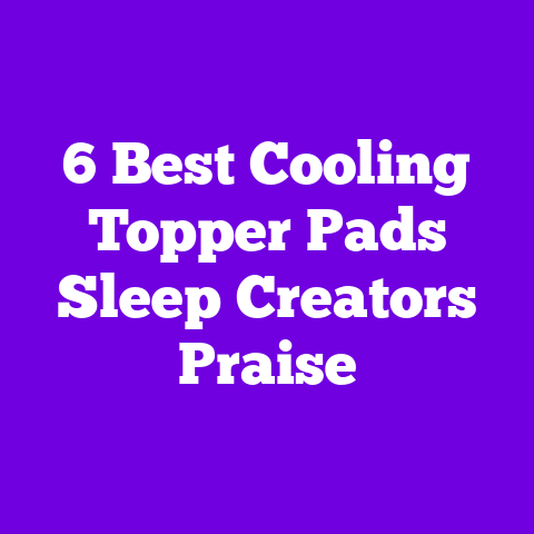 6 Best Cooling Topper Pads Sleep Creators Praise