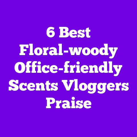 6 Best Floral-woody Office-friendly Scents Vloggers Praise
