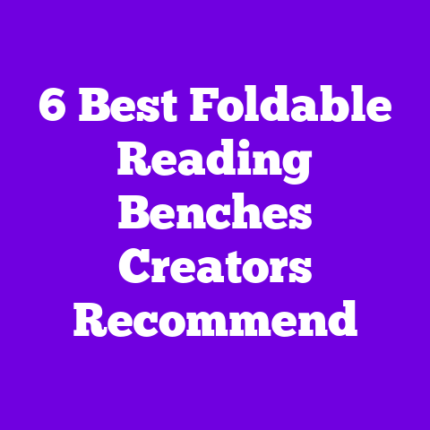 6 Best Foldable Reading Benches Creators Recommend