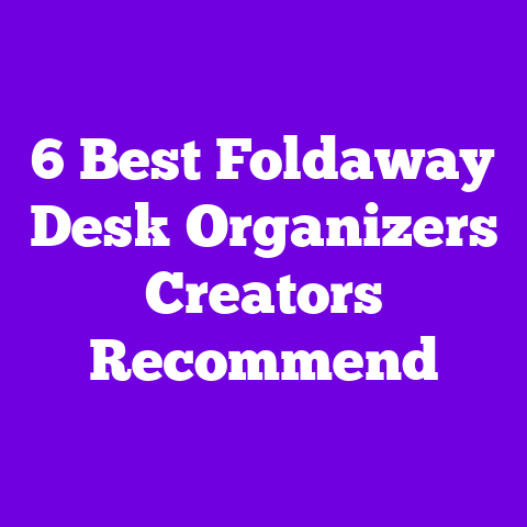 6 Best Foldaway Desk Organizers Creators Recommend