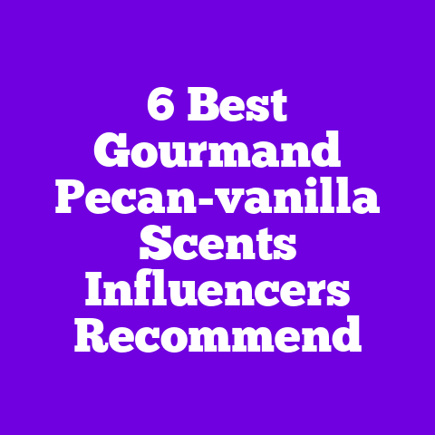 6 Best Gourmand Pecan-vanilla Scents Influencers Recommend