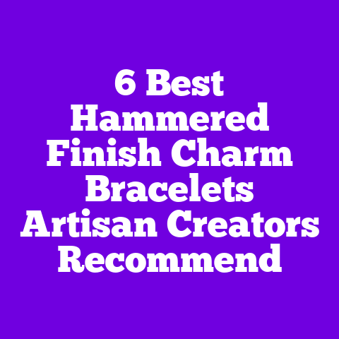 6 Best Hammered Finish Charm Bracelets Artisan Creators Recommend