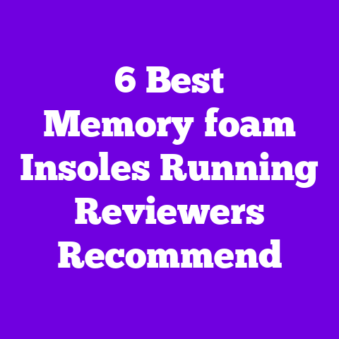 6 Best Memory‑foam Insoles Running Reviewers Recommend