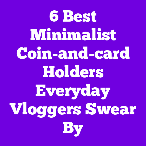 6 Best Minimalist Coin-and-card Holders Everyday Vloggers Swear By