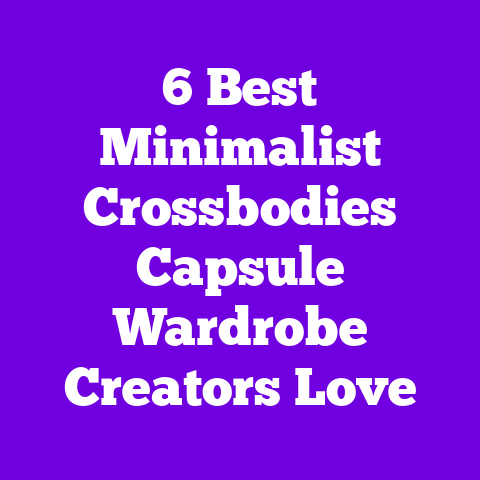 6 Best Minimalist Crossbodies Capsule Wardrobe Creators Love
