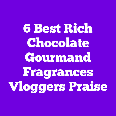 6 Best Rich Chocolate Gourmand Fragrances Vloggers Praise
