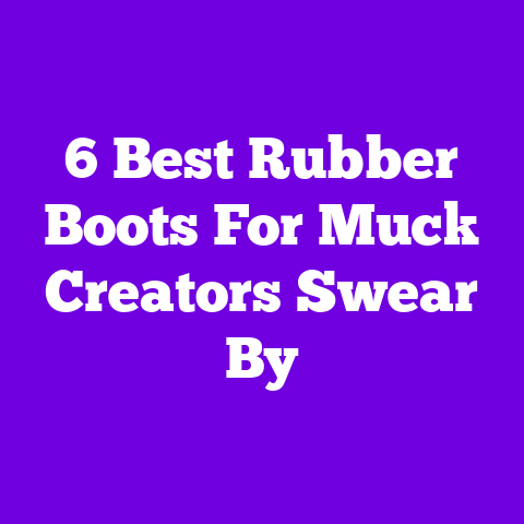 6 Best Rubber Boots For Muck Creators Swear By