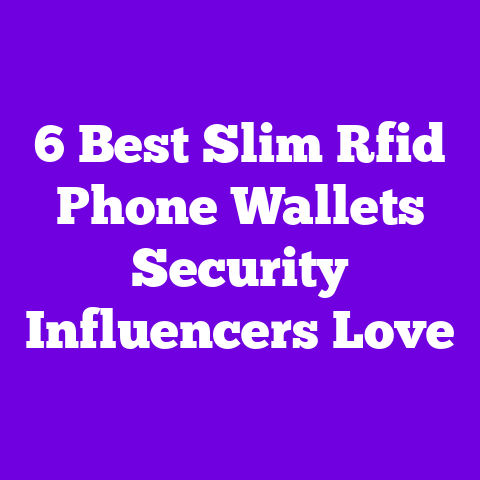 6 Best Slim Rfid Phone Wallets Security Influencers Love