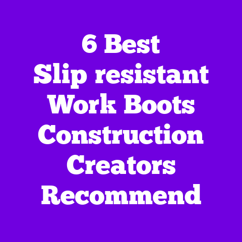 6 Best Slip‑resistant Work Boots Construction Creators Recommend