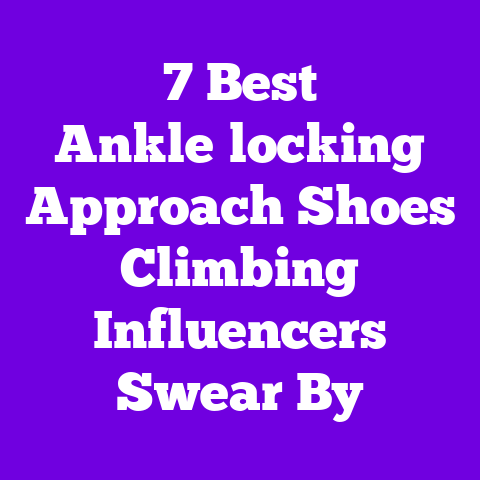 7 Best Ankle‑locking Approach Shoes Climbing Influencers Swear By
