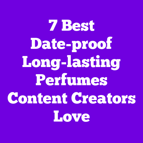 7 Best Date-proof Long-lasting Perfumes Content Creators Love
