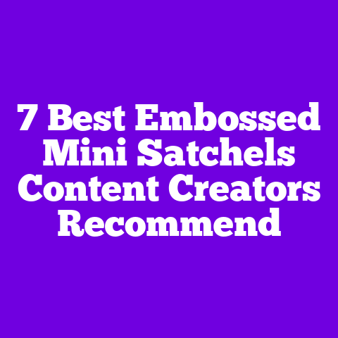 7 Best Embossed Mini Satchels Content Creators Recommend