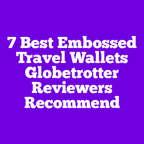 7 Best Embossed Travel Wallets Globetrotter Reviewers Recommend