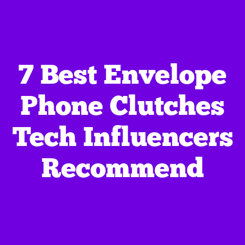 7 Best Envelope Phone Clutches Tech Influencers Recommend