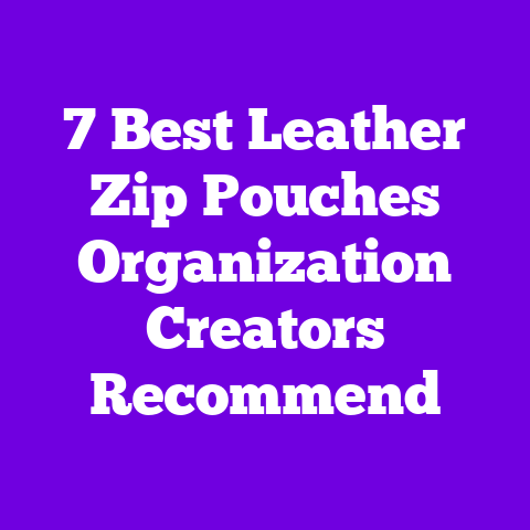 7 Best Leather Zip Pouches Organization Creators Recommend