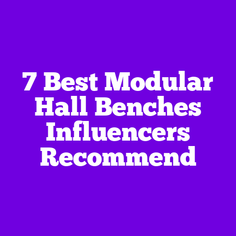 7 Best Modular Hall Benches Influencers Recommend