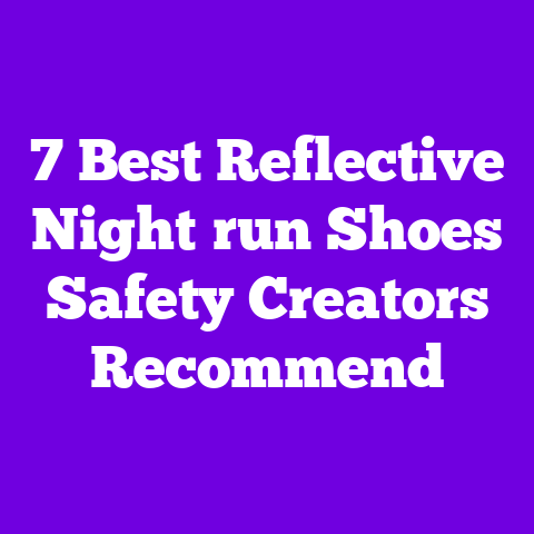 7 Best Reflective Night‑run Shoes Safety Creators Recommend