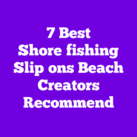 7 Best Shore‑fishing Slip‑ons Beach Creators Recommend