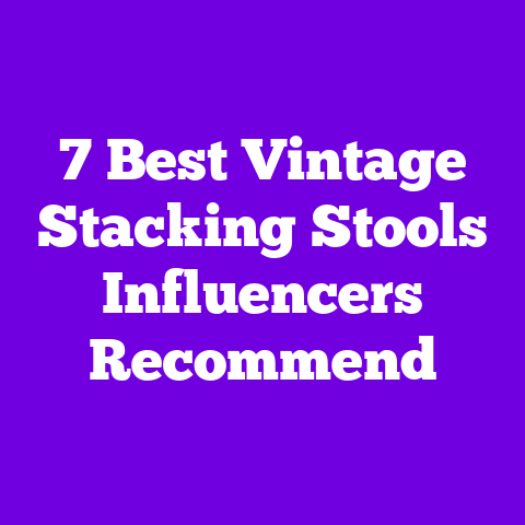7 Best Vintage Stacking Stools Influencers Recommend