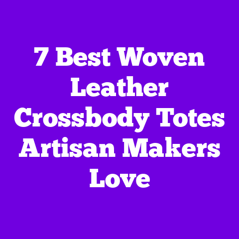 7 Best Woven Leather Crossbody Totes Artisan Makers Love