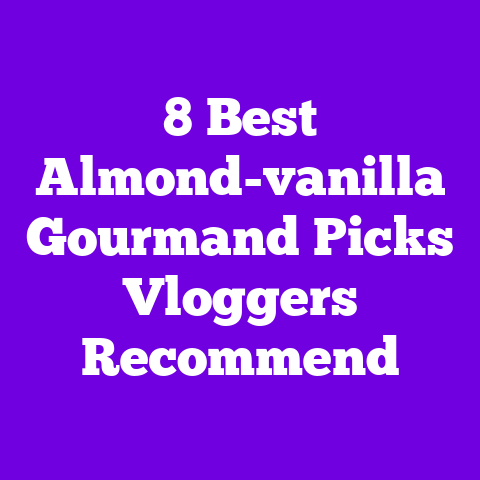 8 Best Almond-vanilla Gourmand Picks Vloggers Recommend