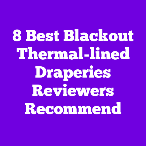 8 Best Blackout Thermal-lined Draperies Reviewers Recommend