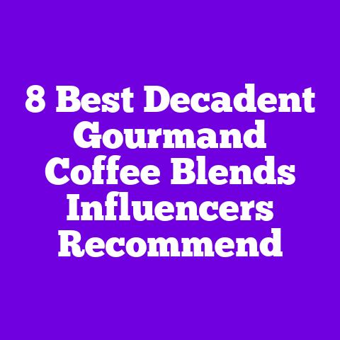 8 Best Decadent Gourmand Coffee Blends Influencers Recommend