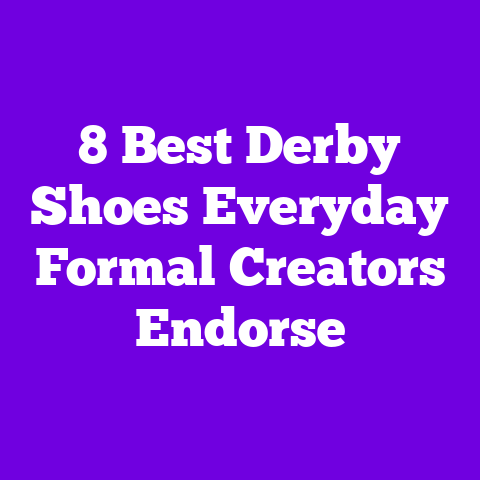 8 Best Derby Shoes Everyday Formal Creators Endorse