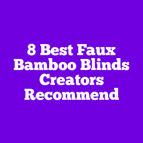 8 Best Faux Bamboo Blinds Creators Recommend