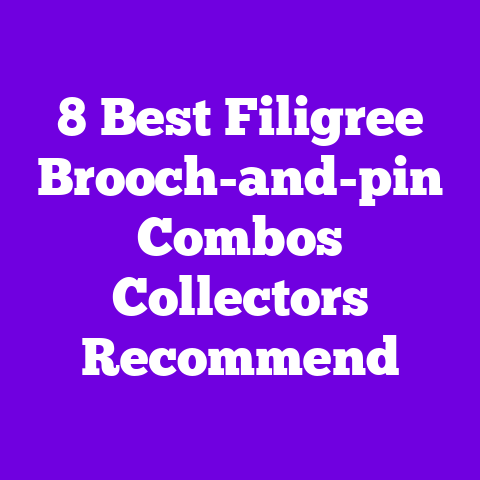 8 Best Filigree Brooch-and-pin Combos Collectors Recommend