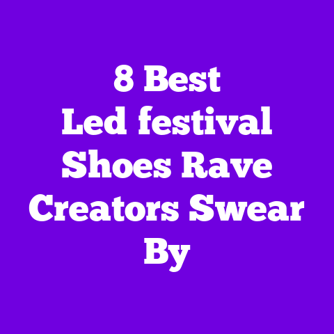 8 Best Led‑festival Shoes Rave Creators Swear By