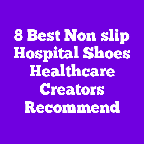 8 Best Non‑slip Hospital Shoes Healthcare Creators Recommend