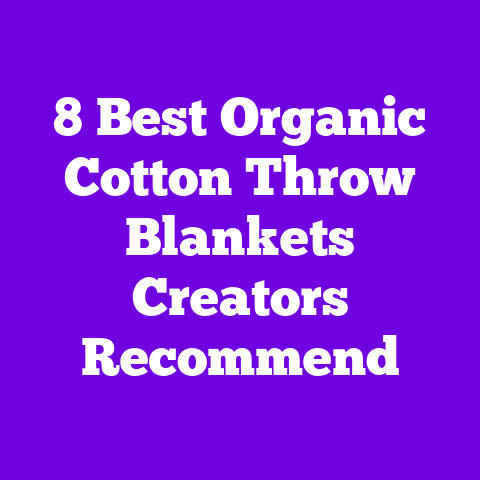 8 Best Organic Cotton Throw Blankets Creators Recommend