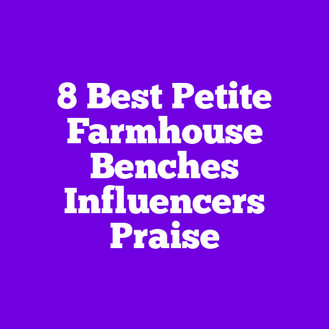 8 Best Petite Farmhouse Benches Influencers Praise